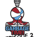 Garbage Time Episode 2