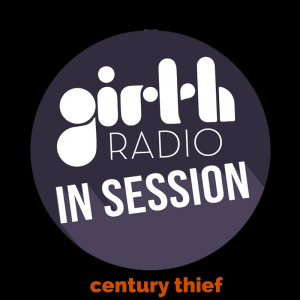 In Session With…Century Thief