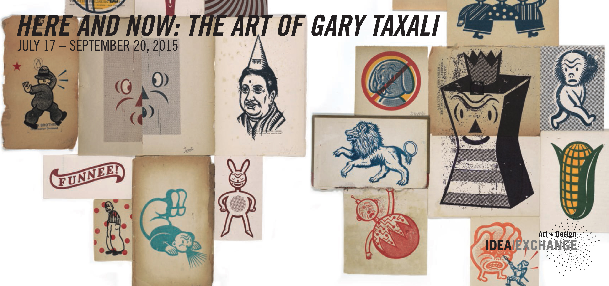 Pantsworthy: Here and Now: The Art of Gary Taxali