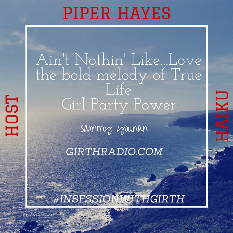 Piper Hayes Host Haiku by Sammy Younan In Session With Girth...