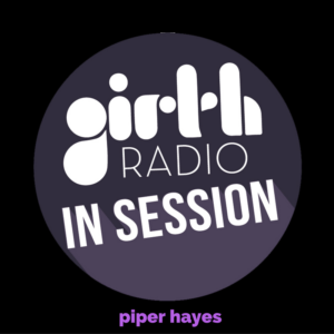 In Session With…Piper Hayes II