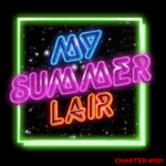 My Summer Lair featuring Jamel Shabazz (Back In The Days-Perspectives)